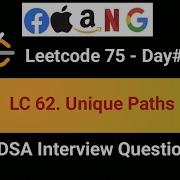 LeetCode 62 Unique Paths 63rd In LeetCode 75