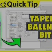 How To Enter Tapered Ball Nose Bits Into Vectric Tool Database VCarve Aspire Cut2D Quick Tip