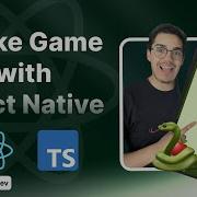 Building A Snake Game With React Native And TypeScript Tutorial For Beginners