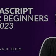 Modern JavaScript Fundamentals In 2023 ES6 DOM
