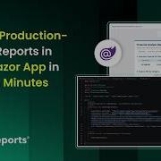 Встраивание готовых к работе отчетов в приложение Blazor менее чем за 6 минут
