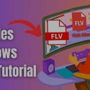 Открытие файлов FLV в Windows простое руководство для начинающих
