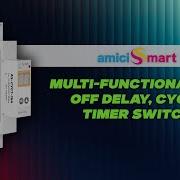 How To Setup Install AmiciSmart Multi Functional On Off Delay Cycle Timer Switch