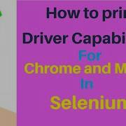 How To Print Driver Capabilities For Chrome And Mozilla Browsers In Selenium WebDriver AjAutomation