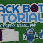 Python Slack Bot Tutorial 7 Scheduling Messages