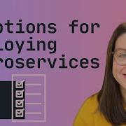 5 Options For Deploying Microservices