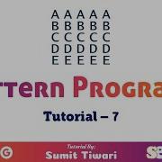 Pattern Programs Tutorial Part 7 Character Pattern