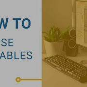 HOW TO Use Variables