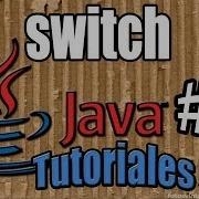 Cursos JAVA En Español 11 Switch