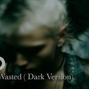 BBO Wasted Dark Version Darkwave 2026