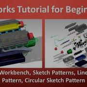 12 SolidWorks Tutorial For Beginners Patterns Linear Sketch Pattern Circular Sketch Pattern