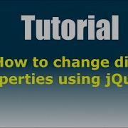 JQuery Tutorials How To Change Div Properties Using JQuery
