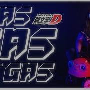 GAS GAS GAS Initial D Metal Cover By Little V MANUEL