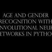 Age And Gender Recognition Deep Learning
