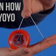 How To Yoyo With Your First Yoyo