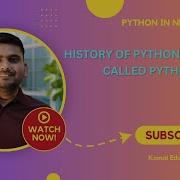 2 History Of Python Why It S Called Python Lecture 2 Python In Nepali