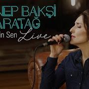 Zeynep Bakşi Karatağ Neredesin Sen I Kalan Live