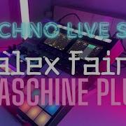Alex Fain LIVE SET Using Only MASCHINE PLUS Techno 140 Bpm
