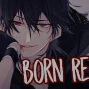 Nightcore Born Ready
