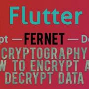 Flutter Encryption Decryption Fernet Algorithm Part 2 2020