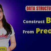 5 11 Construct Binary Search Tree BST From Preorder Example Data Structures Algorithm