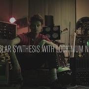 A Guide To Modular Synthesis With Look Mum No Computer