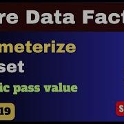 19 Parameterize Dataset In Azure Data Factory Azure Data Factory