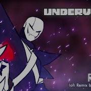 Underverse OST Relight Lofi Remix XGaster S Theme