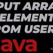 How To Take Array Input In Java Using Scanner Tutorial