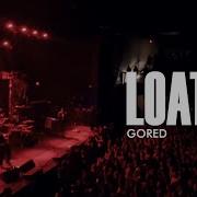 Loathe Gored LIVE Boston MA 2024