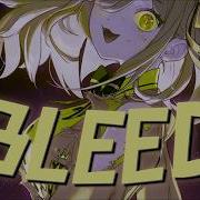 Nightcore BLEED Unroyal