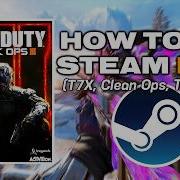 КАК ИСПРАВИТЬ STEAM BLACK OPS 3 Исправление патча T7 чистых операций и клиента BO3 для ПК T7X