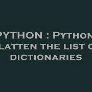 PYTHON Python Flatten The List Of Dictionaries