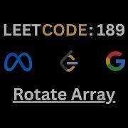 189 Rotate Array LeetCode Solution Ace Your Coding Interviews