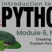 Python Spring 2025 Module 6 3 Creating A Custom Function