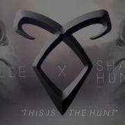 Ruelle X Shadowhunters This Is The Hunt Official Audio