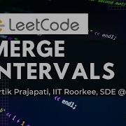 Coding Interview Question Merge Intervals InterviewBit