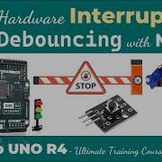 Arduino UNO R4 Lesson13 Hardware Interrupts Debouncing A Button