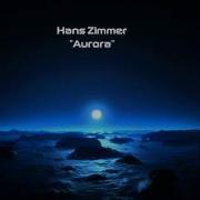 Hans Zimmer Aurora
