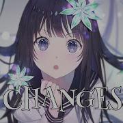 Nightcore CHANGES Female Version Lyrics