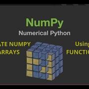 Create Numpy Arrays Using Numpy FUNCTIONS
