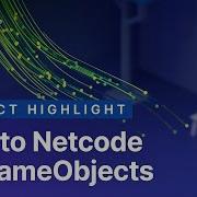 Introduction To Netcode Unity Gaming Services