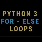 Python For Else Loops Tutorial Explained Explained With Examples