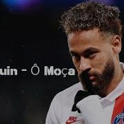 Neymar Júnior Ô Moça Mc Zaquin Skills TikTok 2024