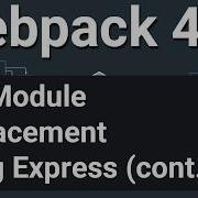 Hot Module Replacement With An Express Server Cont 3 Webpack 4