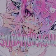 Nightcore SugarCrash ElyOtto Lyrics