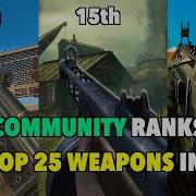 The Community Ranks The TOP 25 Weapons In Call Of Duty History