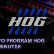 How To Program Hog In 10 Minutes
