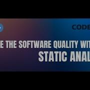 Improve The Software Quality With Static Analysis