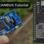 ESP32 CAN Bus Tutorial Interfacing MCP2515 CAN Module With ESP32
